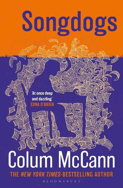 „Songdogs“, „Colum McCann“, „At once deep and dazzling“ – Edna O'Brien. Illustration aus Papierblättern auf orange-violettem Hintergrund.