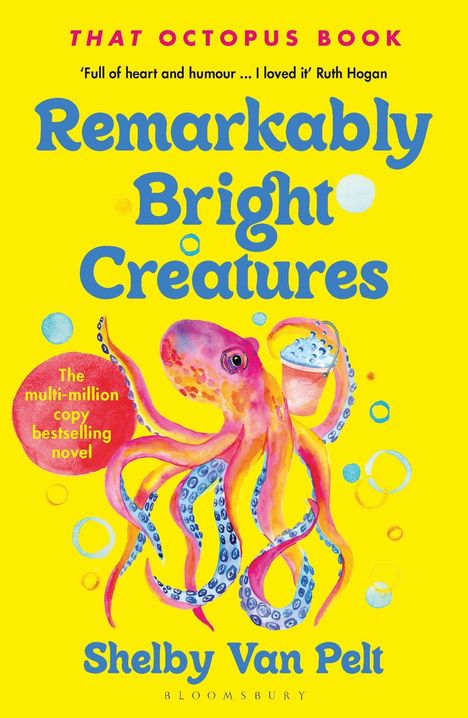 Shelby Van Pelt: Remarkably Bright Creatures, Buch