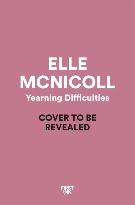 Text: „ELLE MCNICOLL Yearning Difficulties COVER TO BE REVEALED“. Rosa Hintergrund, schlichte Gestaltung.
