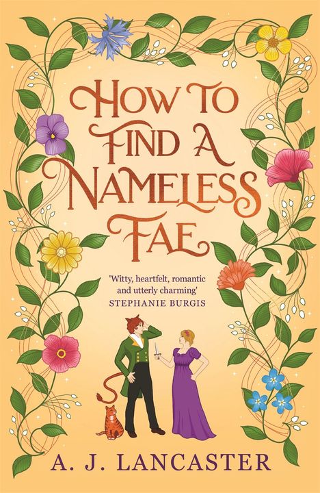 „How to Find a Nameless Fae“ von A. J. Lancaster. Florale Illustration umrahmt ein Paar und eine Katze.