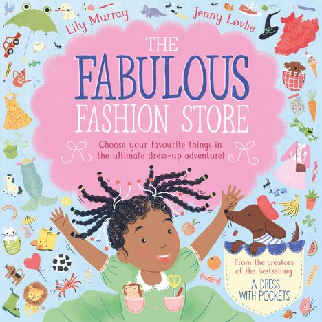 „The Fabulous Fashion Store“ in großen Buchstaben, darunter ein fröhliches Kind mit einem Hund in einer Tasche.