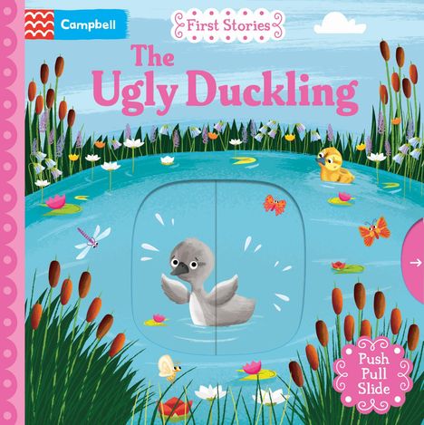 Text: "The Ugly Duckling", "First Stories", "Push Pull Slide".  
Illustration: Ein Entlein im Teich mit Schilf und Blumen.
