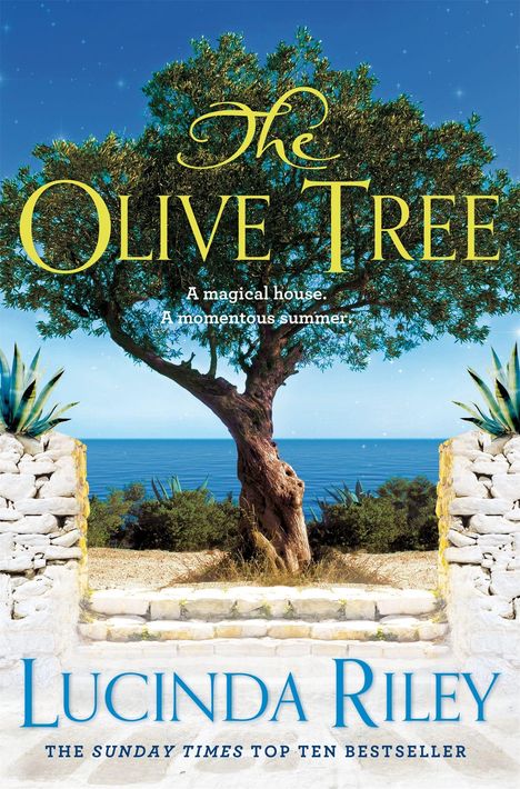 "The Olive Tree. A magical house. A momentous summer. Lucinda Riley. Ein großer Olivenbaum vor einem sonnigen Meer."
