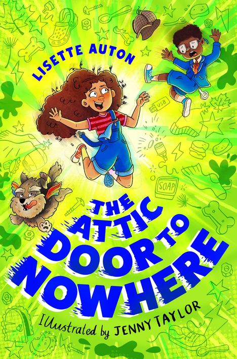 Text: "LISETTE AUTON, THE ATTIC DOOR TO NOWHERE, Illustrated by Jenny Taylor." Zwei Kinder und ein Hund in lebhaften Farben.