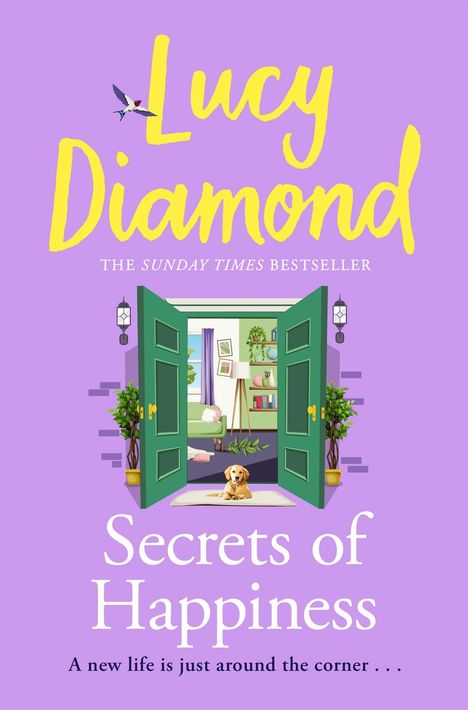 "The Sunday Times Bestseller", "Lucy Diamond", "The Secrets of Happiness", "A brand new life... can be just around the corner." Ein Baum.