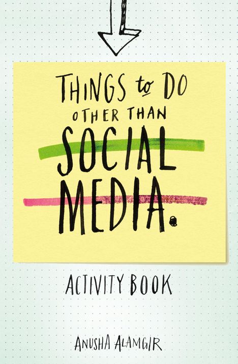 "Things to do other than social media. Activity book." Text auf gelbem Hintergrund, Pfeil darüber. Punkte im Hintergrund.