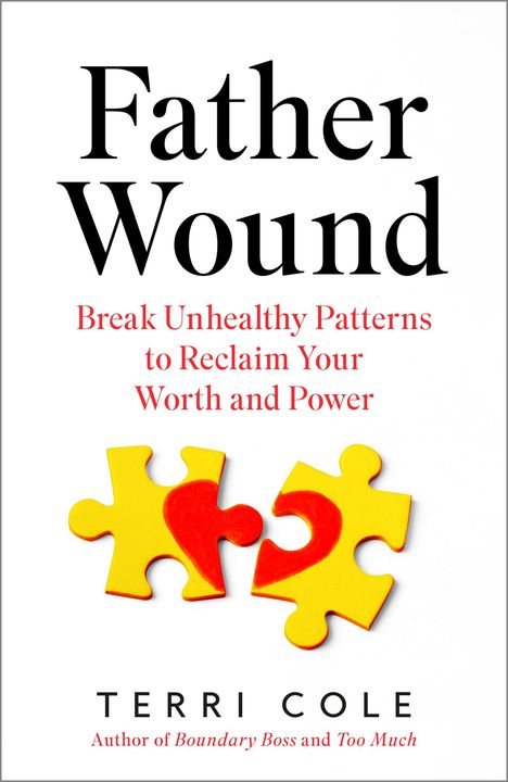 "Father Wound: Break Unhealthy Patterns to Reclaim Your Worth and Power." Zwei Puzzleteile mit einem gebrochenen Herz.