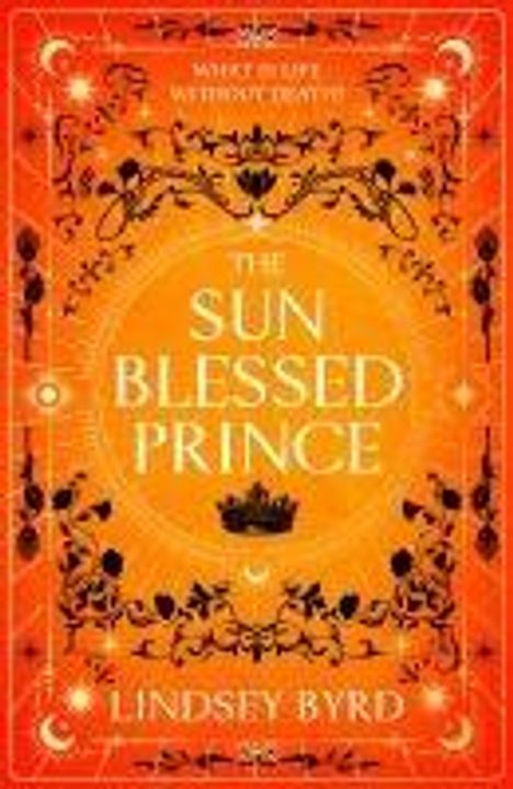 Lindsey Byrd: The Sun Blessed Prince, Buch