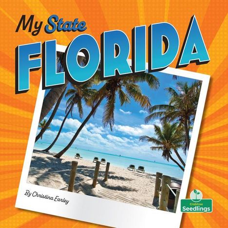 „My State Florida“, oben in großen Buchstaben, Postkarte mit Strand und Palmen. Unten „By Christina Farley“.