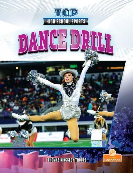 "TOP HIGH SCHOOL SPORTS: DANCE DRILL" in großen Buchstaben, darunter eine Cheerleaderin in Aktion mit Pompons.