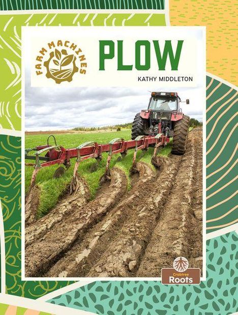 "FARM MACHINES - PLOW" von Kathy Middleton. Ein roter Traktor pflügt ein Feld. Umweltfreundliches Muster als Hintergrund.