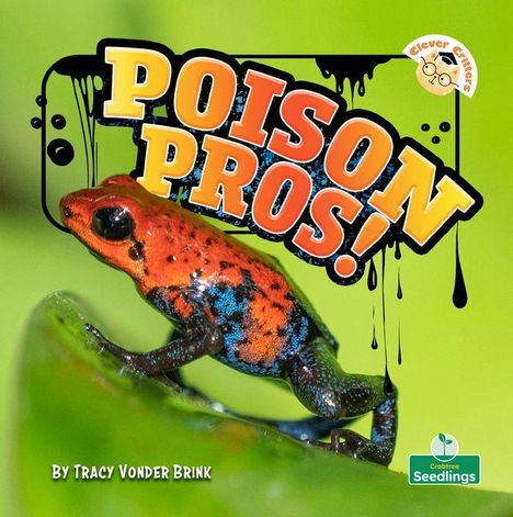 POISON PROS! Ein bunter Frosch auf einem Blatt. Logo mit einer Eule und der Aufschrift "Clever Critters".