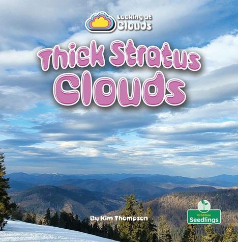 Text: “Thick Stratus Clouds”, “By Kim Thompson”. Oben ein Wolken-Logo. Berglandschaft mit Wolken am Himmel.