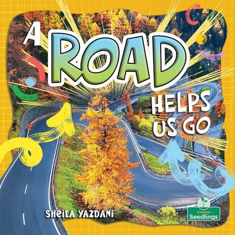 "A ROAD HELPS US GO" steht in großen Buchstaben über einer kurvigen Straße, umgeben von herbstlichen Bäumen.
