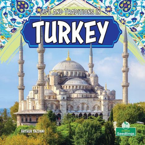 Oben "Life and Traditions in Turkey". Unten "Arthur Yazdani". Illustration einer Moschee mit Minaretten.
