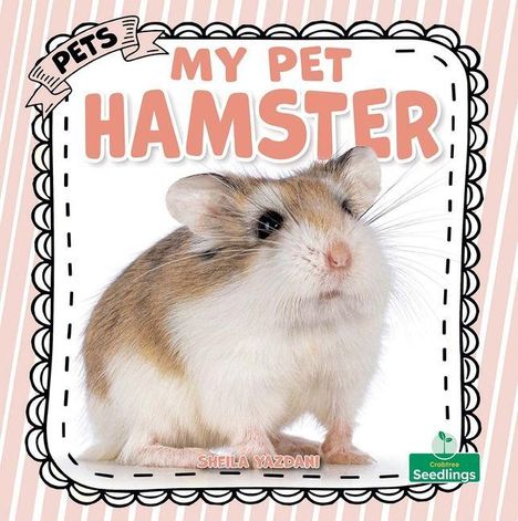 "MY PET HAMSTER" ist in großen Buchstaben zu lesen. Weiße Umrandung mit einem Hamster in der Mitte.