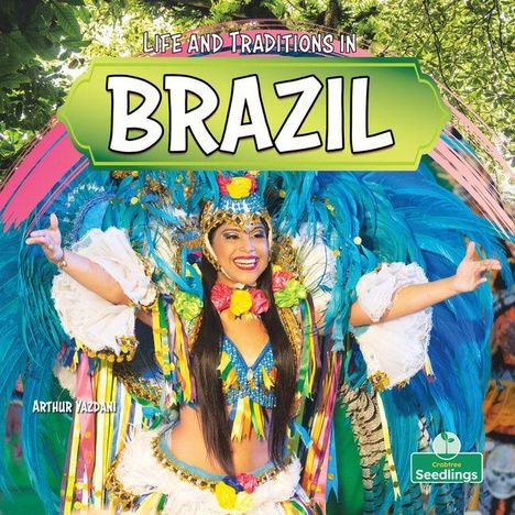 "Life and Traditions in BRAZIL." Eine Frau in einem farbenfrohen Federnkostüm tanzt freudig. Unten links ein Autorenname.