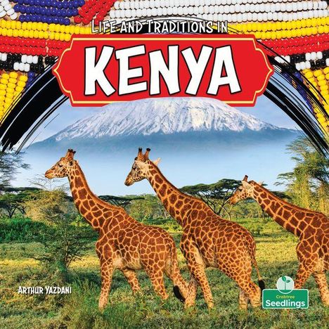 Text: "Life and Traditions in Kenya." Drei Giraffen in einer Savanne, im Hintergrund ein schneebedeckter Berg.