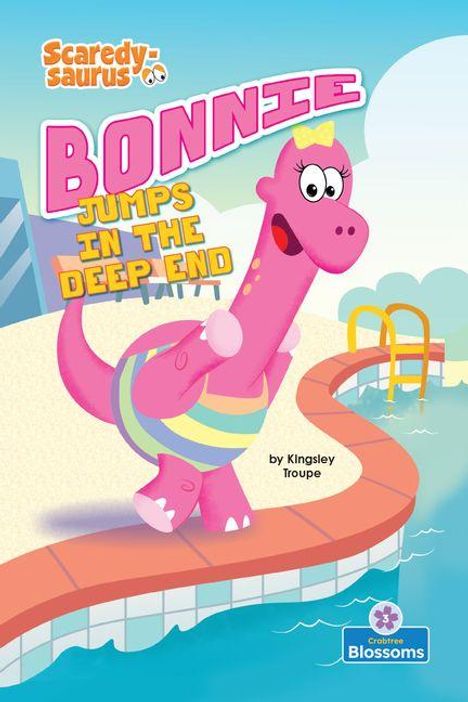 "Scaredy-saurus: Bonnie jumps in the deep end" von Kingsley Troupe. Illustration eines rosa Dinosauriers am Pool.