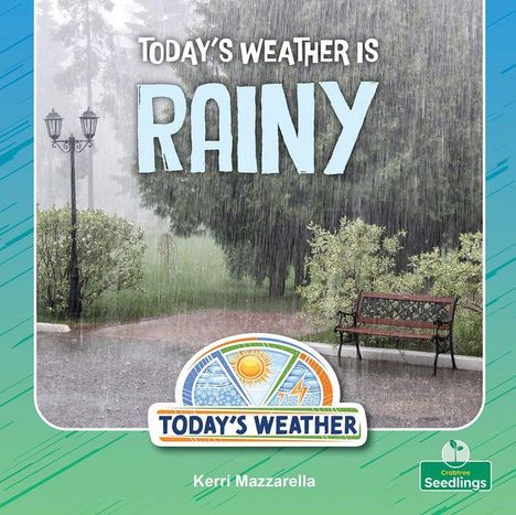 Der Text "Today's Weather is Rainy" steht im Vordergrund. Eine Parkbank und Laternen sind im strömenden Regen zu sehen.