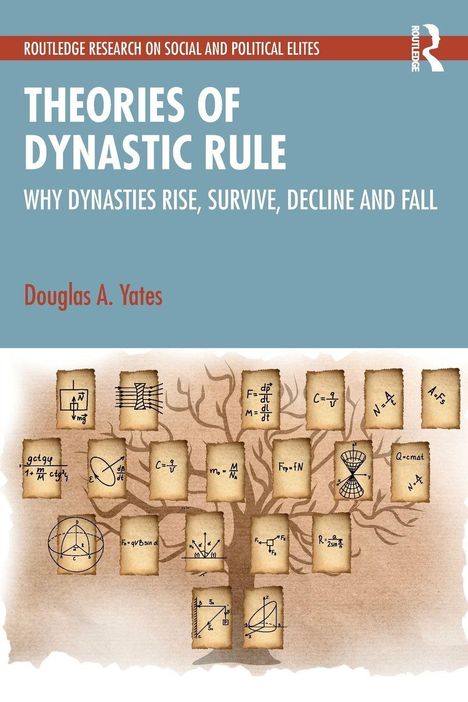 "Theories of Dynastic Rule: Why Dynasties Rise, Survive, Decline and Fall" von Douglas A. Yates. Diagramme auf Papierstücken.