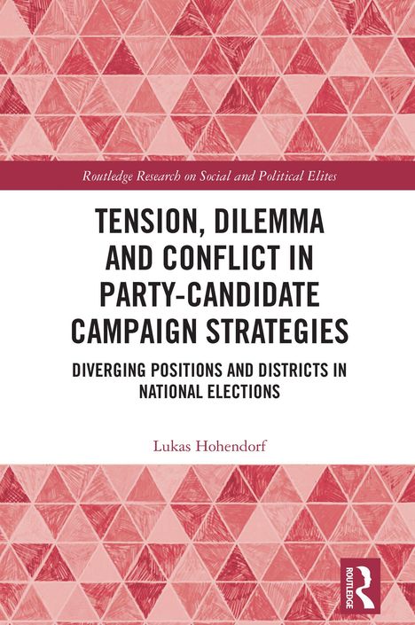 Buchtitel: "Tension, Dilemma and Conflict in Party-Candidate Campaign Strategies". Rotes Muster aus Dreiecken.