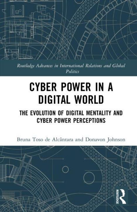"Cyber Power in a Digital World" von Bruna Toso de Alcântara und Donavon Johnson. Technisches, blaues Hintergrundmuster.