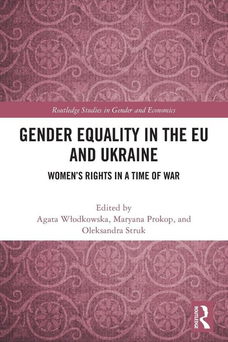 "Gender Equality in the EU and Ukraine: Women's Rights in a Time of War" von Agata Włodkowska u.a., lila Musterhintergrund.