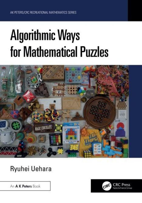 "Algorithmic Ways for Mathematical Puzzles" von Ryuhei Uehara, ein Buch von A K Peters. Bunte mathematische Puzzles.