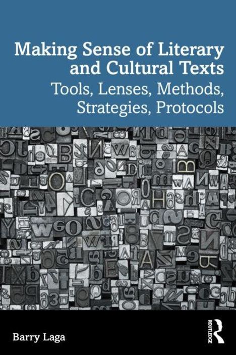 "Making Sense of Literary and Cultural Texts" steht über einer Collage aus Buchstaben und Symbolen. Autor: Barry Laga.