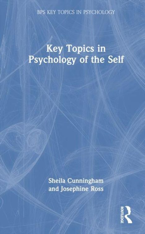Text: “Key Topics in Psychology of the Self” von Sheila Cunningham und Josephine Ross. Blauer Hintergrund, abstrakte Muster.