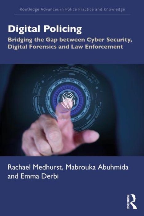 "Digital Policing: Bridging the Gap between Cyber Security, Digital Forensics and Law Enforcement." Fingerabdruck im Zentrum.