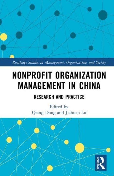Titel: Nonprofit Organization Management in China. Herausgeber: Qiang Dong, Jiahua Lu. Hintergrund: Blau mit gelben Kreisen.