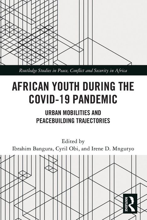 „AFRICAN YOUTH DURING THE COVID-19 PANDEMIC“ oben, geometrisches Muster aus Linien, Routledge-Logo unten rechts.