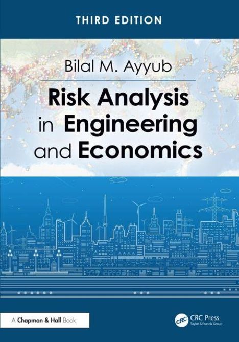 „Third Edition“, „Bilal M. Ayyub“, „Risk Analysis in Engineering and Economics“, Stadt-Silhouette auf blauem Hintergrund.