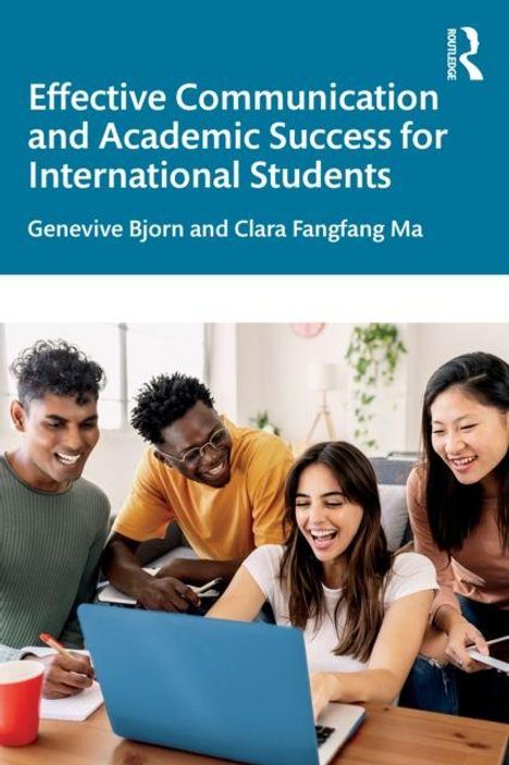"Effective Communication and Academic Success for International Students" von Genevive Bjorn und Clara Fangfang Ma. Vier fröhliche junge Erwachsene um einen Laptop.