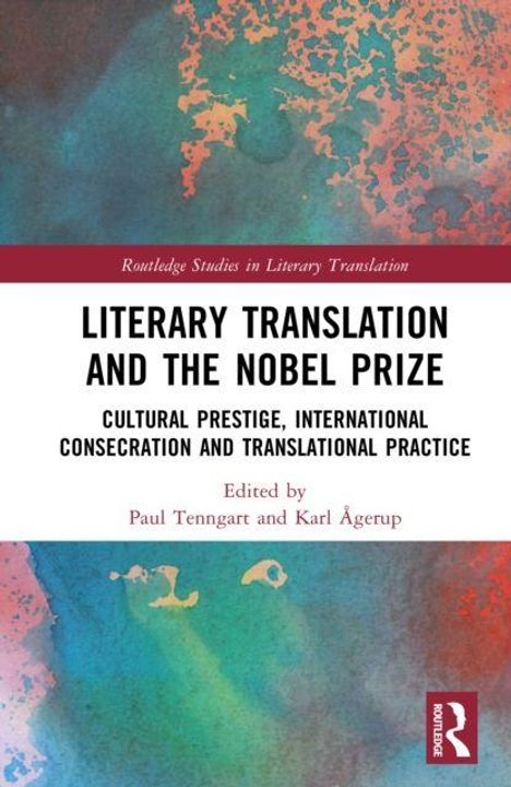 Text: "Literary Translation and the Nobel Prize" oben rot, unten bunt abstrakte Farben.