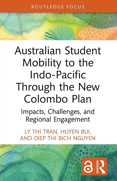 "Australian Student Mobility to the Indo-Pacific Through the New Colombo Plan." Bunte, abstrakte Muster in Grün und Orange.