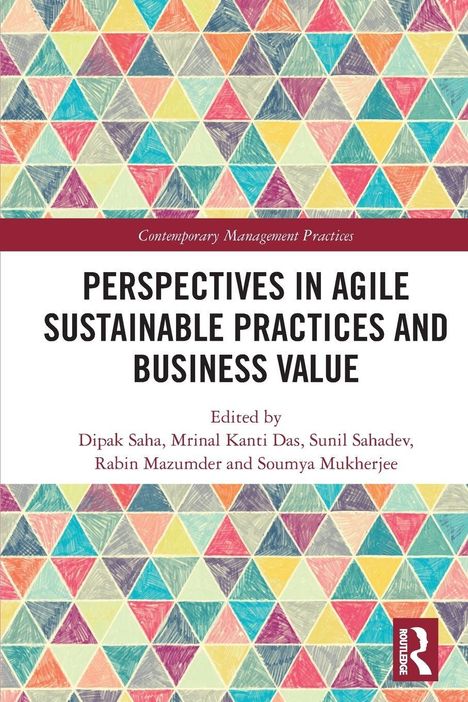 „Perspectives in Agile Sustainable Practices and Business Value“; Bunte Dreiecke im Hintergrund; Routledge-Logo.