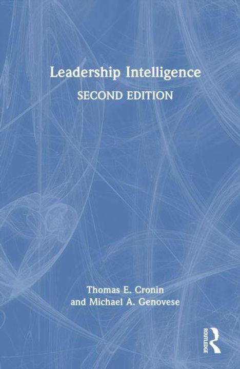"Leadership Intelligence, SECOND EDITION, Thomas E. Cronin, Michael A. Genovese." Blaugrauer Hintergrund mit Muster.