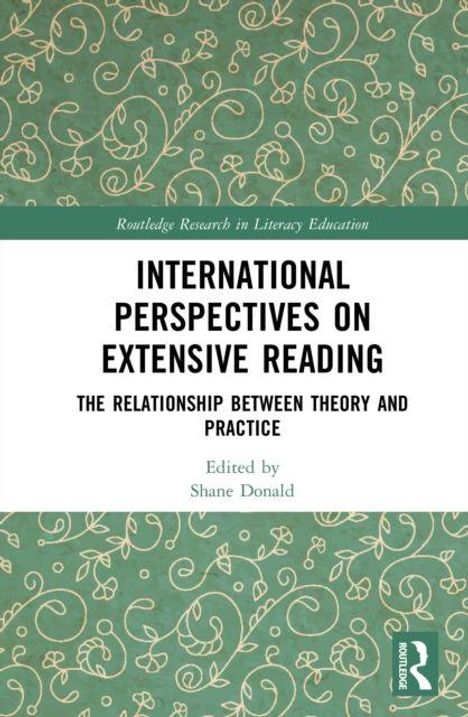 Text: "International Perspectives on Extensive Reading: The Relationship Between Theory and Practice. Edited by Shane Donald." Hintergrund: Grünes Muster.