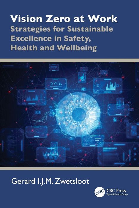 Buchtitel: "Vision Zero at Work". Autor: Gerard I.J.M. Zwetsloot. Technische Illusion mit Diagrammen.