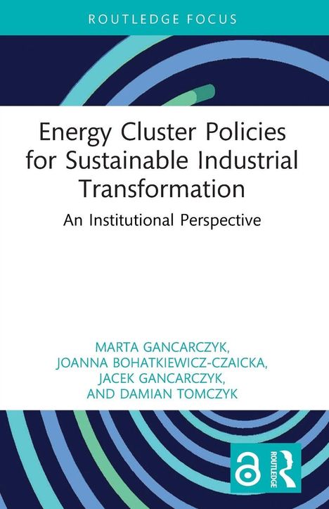 „Energy Cluster Policies for Sustainable Industrial Transformation: An Institutional Perspective“. Blau-grünes Design.