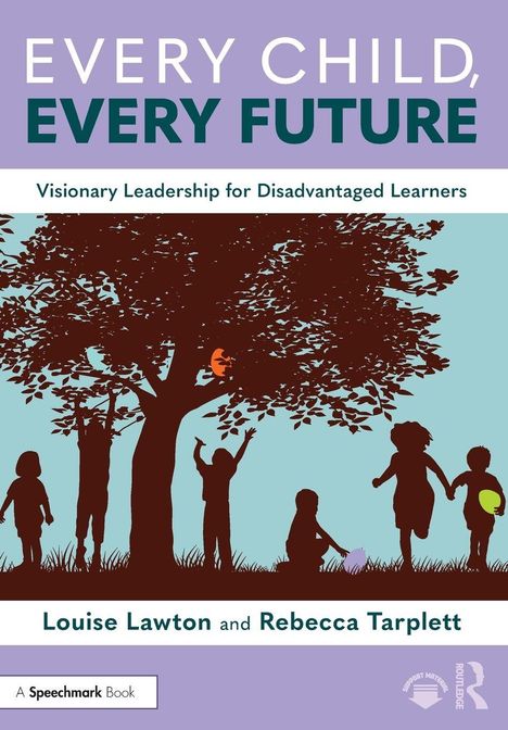"EVERY CHILD, EVERY FUTURE" in großen Buchstaben, Kinder unter einem Baum spielend.