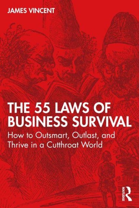 JAMES VINCENT. THE 55 LAWS OF BUSINESS SURVIVAL. Illustration von drei lesenden Menschen in Rot.