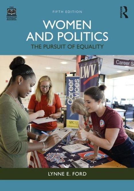 "Women and Politics: The Pursuit of Equality" von Lynne E. Ford. Drei Frauen schreiben an einem Tisch mit USA-Tischdecke.