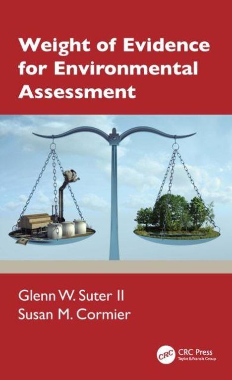 „Weight of Evidence for Environmental Assessment“ oben. Eine Waage mit Industrieanlagen links und Bäumen rechts. Autoren: Glenn W. Suter II, Susan M. Cormier.