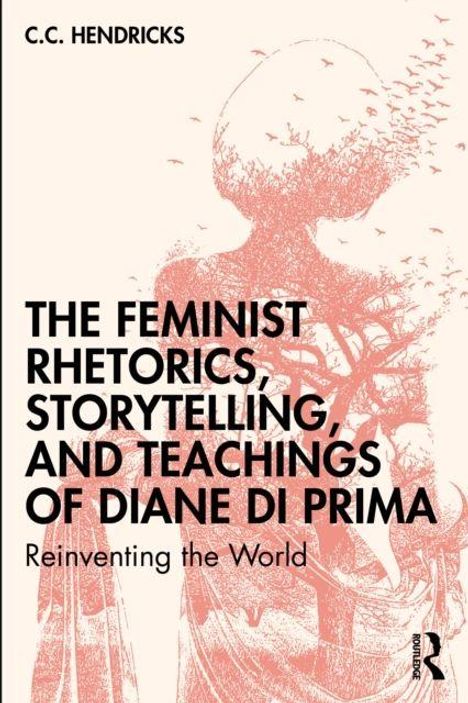 Titel: "THE FEMINIST RHETORICS, STORYTELLING, AND TEACHINGS OF DIANE DI PRIMA". Illustration einer sitzenden Person.