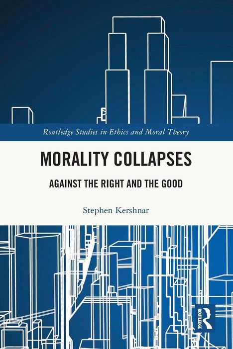 Texte: Morality Collapses, Against the Right and the Good, Stephen Kershnar. Illustration: Weiße Linien auf blauem Hintergrund.