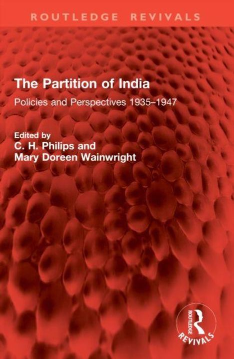 "The Partition of India: Policies and Perspectives 1935–1947" steht auf einer roten, strukturierten Oberfläche.